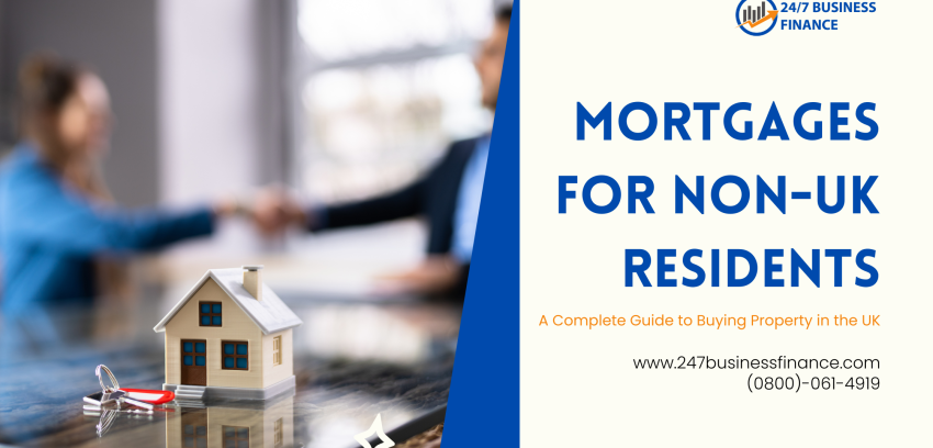 Mortgages for Non-UK Residents