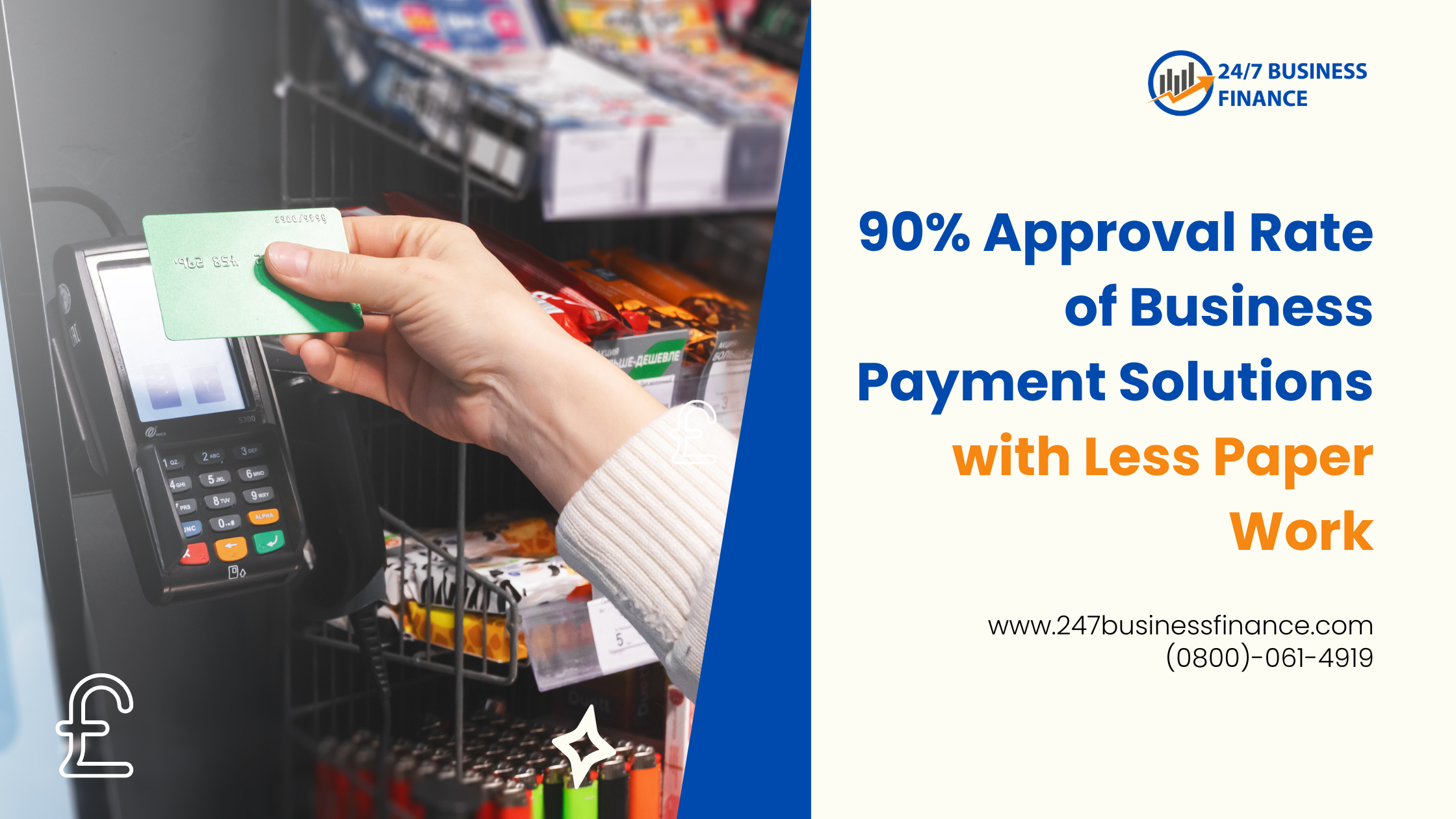 90% Approval Rate of Business Payment Solutions with Less Paper Work