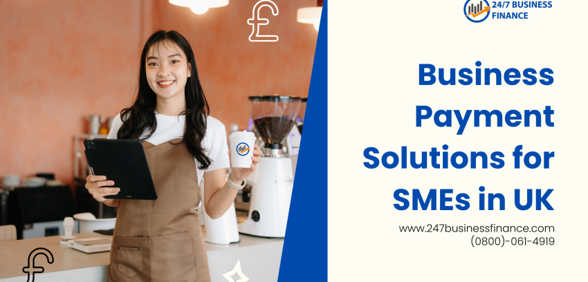 Business Payment Solutions for SMEs in UK