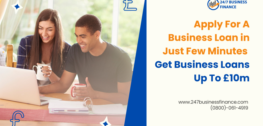 Apply For A Business Loan in Minutes -Avail Business Loans Up To £10m