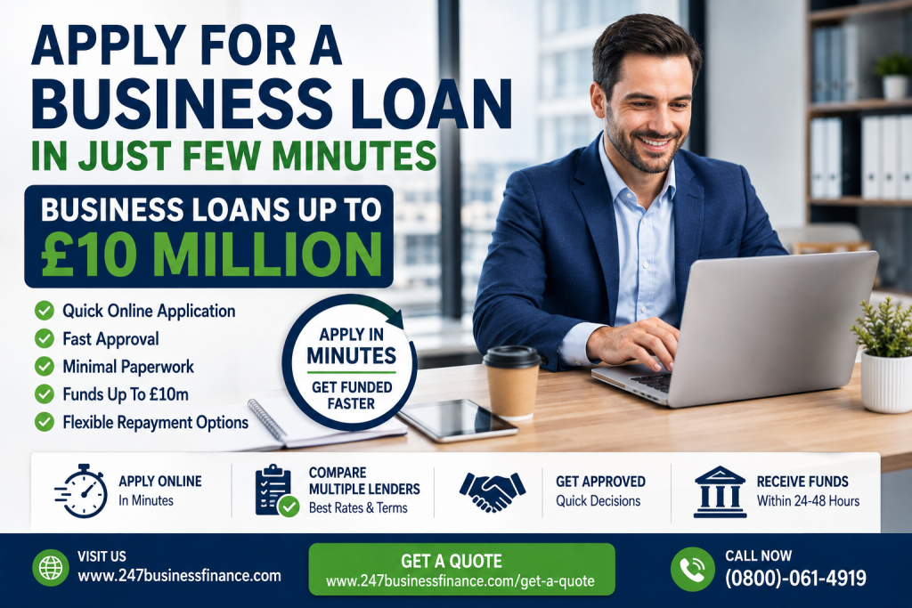 Apply For A Business Loan in Just Few Minutes – Avail Business Loans Up To £10m - for SMEs in the UK