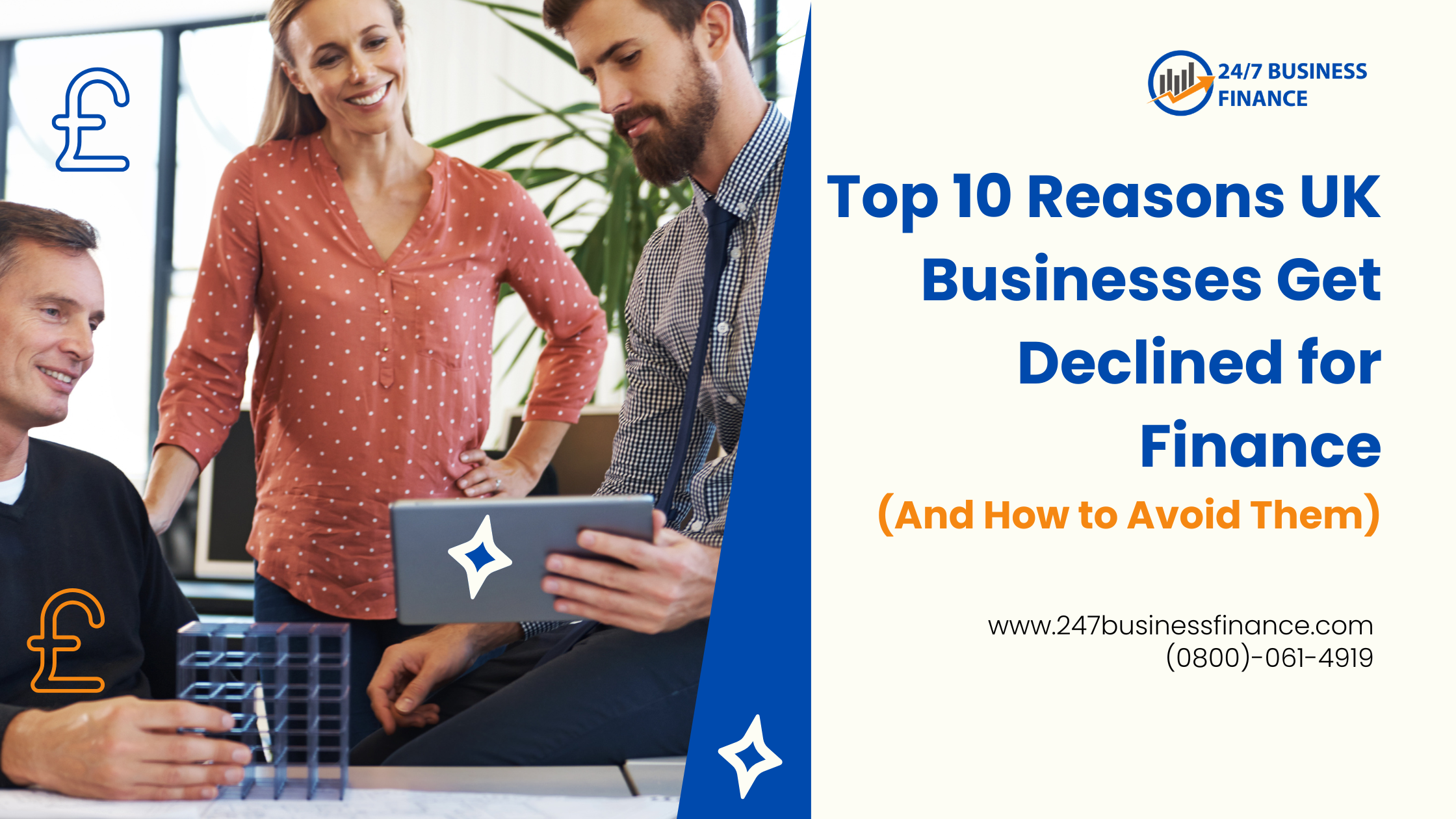 Top 10 Reasons UK Businesses Get Declined for Finance