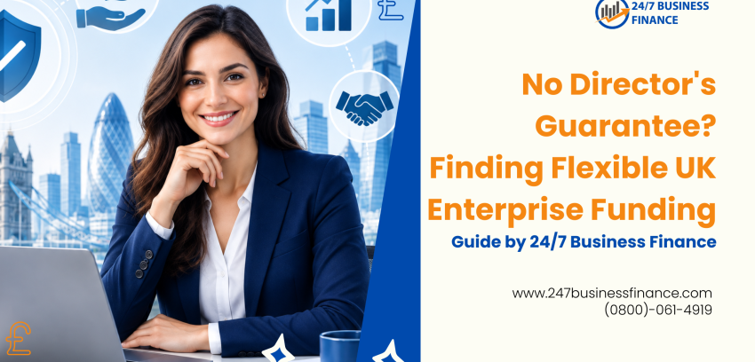 No Director’s Guarantee? Finding Flexible UK Enterprise Funding